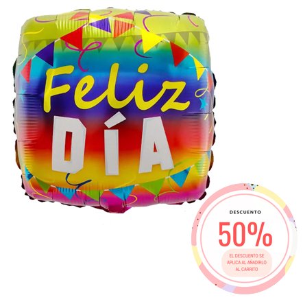 Globo mylar cuadrado Feliz Día - Mis Globos