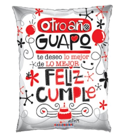 Globo mylar otro año Guapo - Mis Globos