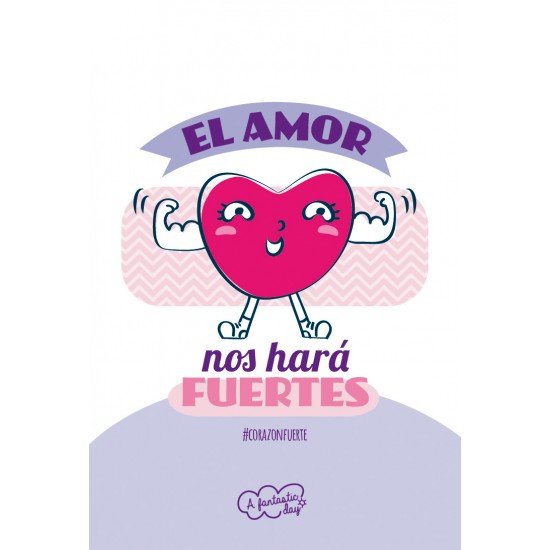 Tarjeta El amor nos hará fuertes... - Mis Globos