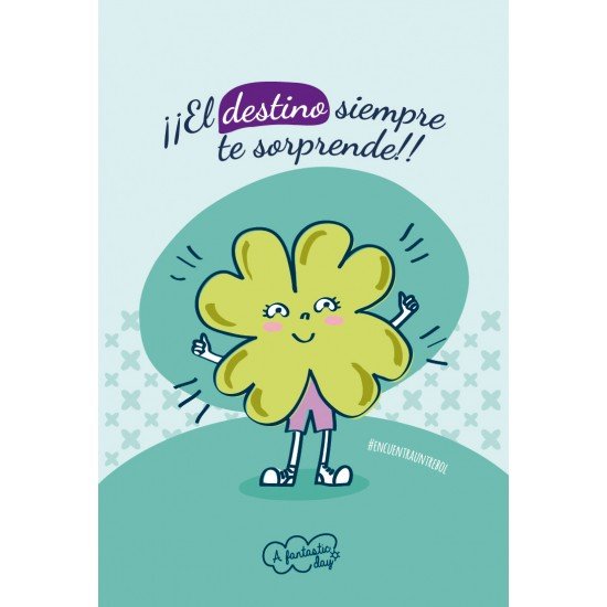Tarjeta El destino siempre te sorprende - Mis Globos